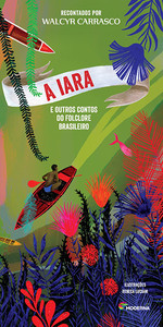 A iara e outros contos do folclore brasileiro