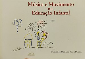 Música e Movimento na Educação Infantil