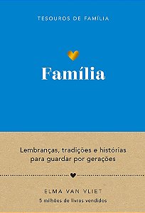 Família (Tesouros de família): Lembranças, tradições e histórias para guardar por gerações