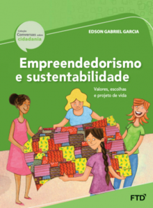 Empreendedorismo e Sustentabilidade: Valores, escolhas e projeto de vida