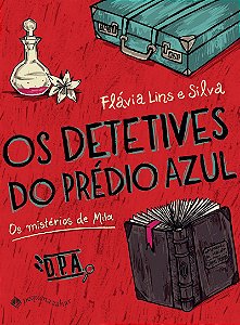 Os detetives do Prédio Azul: Os mistérios de Mila