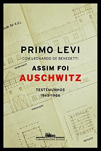 Assim foi Auschwitz