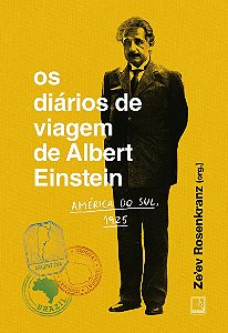 Os diários de viagem de Albert Einstein: América do Sul, 1925