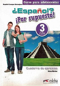 Espanol - Por supuesto 3 - Cuaderno de ejercicios