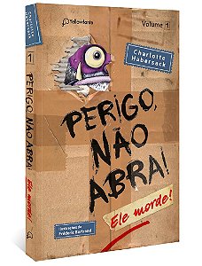 Perigo, não abra! Ele morde (Série Perigo, não abra!, vol. 1 - Capa Dura)