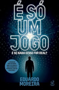 É só um jogo: E se nada disso for real?