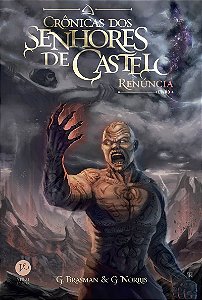 Renúncia (Vol. 4 Crônicas dos Senhores do Castelo)