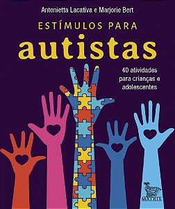 Estímulos para autistas: 40 atividades para crianças e adolescentes