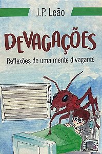 DEVAGAÇÕES - REFLEXÕES DE UMA MENTE DEVAGANTE