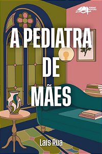A pediatra de mães