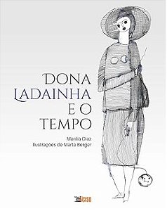 DONA LADAINHA E O TEMPO