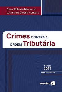 Crimes contra a Ordem Tributária - 2ª edição 2023
