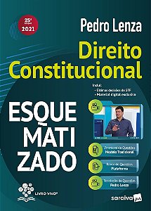 Direito Constitucional Esquematizado - 25ª Edição 2021