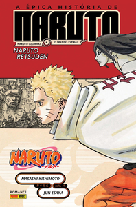Naruto - A Épica História De Naruto: Naruto Uzumaki e o Destino Espiral
