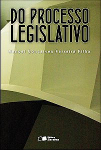 Do Processo Legislativo - 7ª Edição 2013