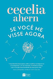 Se você me visse agora