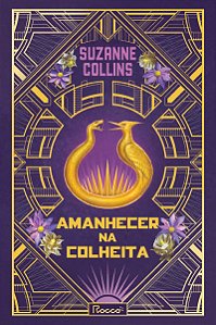Amanhecer na colheita: Edição de colecionador (capa dura)