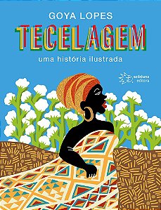 Tecelagem: Uma história ilustrada