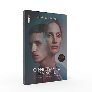 O enfermeiro da noite: Uma história real de medicina, loucura e assassinato