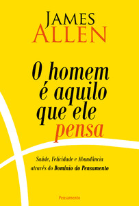 O homem é aquilo que ele pensa 2° edição
