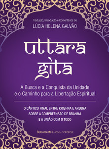 Uttara gita: a busca e a conquista da unidade e o caminho para a libertação espiritual