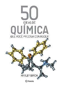 50 ideias de química que você precisa conhecer