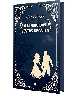 O Morro dos Ventos Uivantes - Edição de Luxo