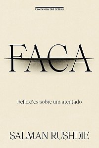 Faca: Reflexões sobre um atentado