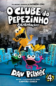 O Clube do Pepezinho: colaborações – Vol. 4