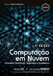 Computação em Nuvem: Conceitos, Tecnologia, Segurança e Arquitetura