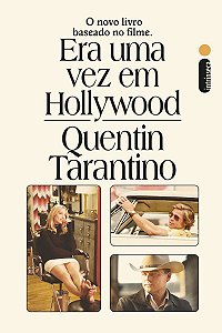 Era uma vez em Hollywood: O novo livro baseado no filme