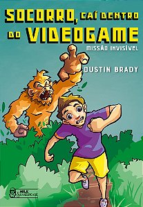 Socorro, caí dentro do videogame - Missão invisível Vol. 02