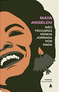 Não trocaria minha jornada por nada
