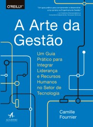 A arte da gestão: um guia prático para integrar liderança e recursos humanos no setor de tecnologia