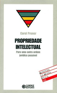Propriedade intelectual: para uma outra ordem jurídica possível
