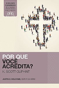 Por que você acredita?