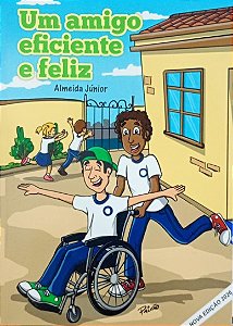 UM AMIGO EFICIENTE E FELIZ