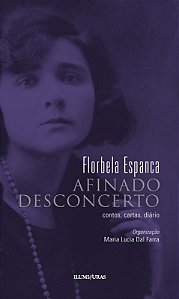 Afinado desconcerto: contos, cartas, diário