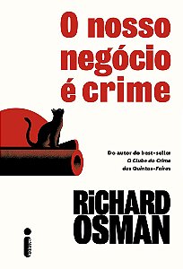 O Nosso negócio é crime