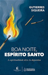 Boa noite, Espírito Santo: A espiritualidade além da dopamina