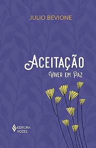Aceitação: Viver em paz