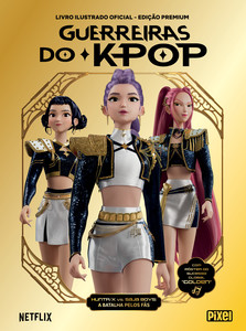 Guerreiras do Kpop Álbum de Figurinhas - Edição Oficial Premium: HUNTR/X vs Saja Boys – A batalha pelos fãs