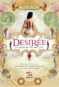 Desirée: A sexóloga que não sabia amar