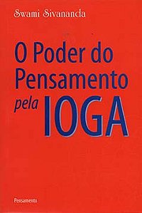 O poder do pensamento pela ioga