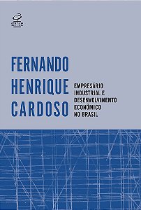 Empresário industrial e desenvolvimento econômico no Brasil