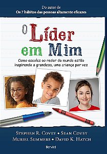 O líder em mim: Como escolas ao redor do mundo estão inspirando grandeza