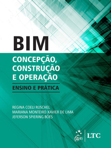 BIM: Concepção, Construção e Operação - Ensino e Prática