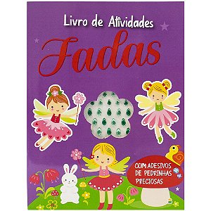 Pedrinhas Preciosas - Um Livro de Atividades: Fadas