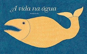 A vida na água