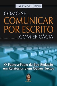Como se comunicar por escrito com eficácia